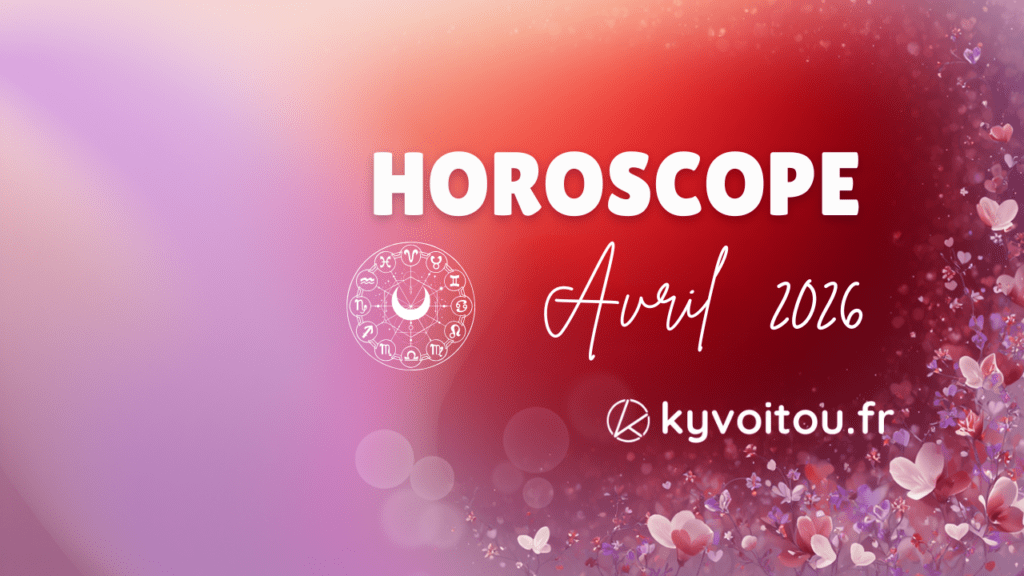 Horoscope Avril