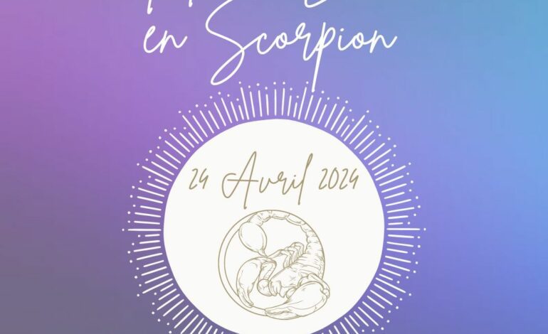  Pleine Lune du 24 avril 2024 en Scorpion