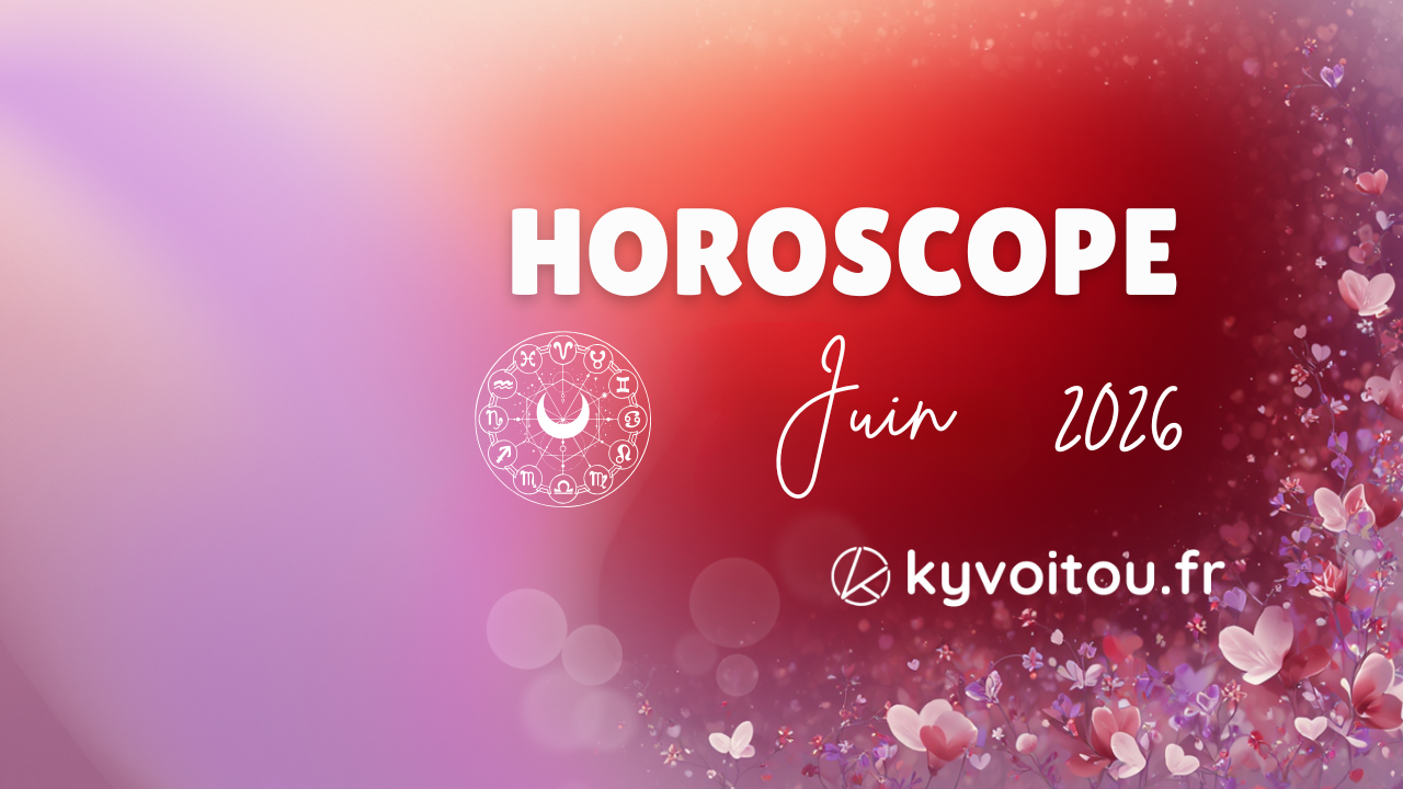horoscope du mois de juin